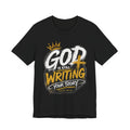 Christian Graphic Tee — "God Is Still Writing Your Story" Inspirational T-Shirt