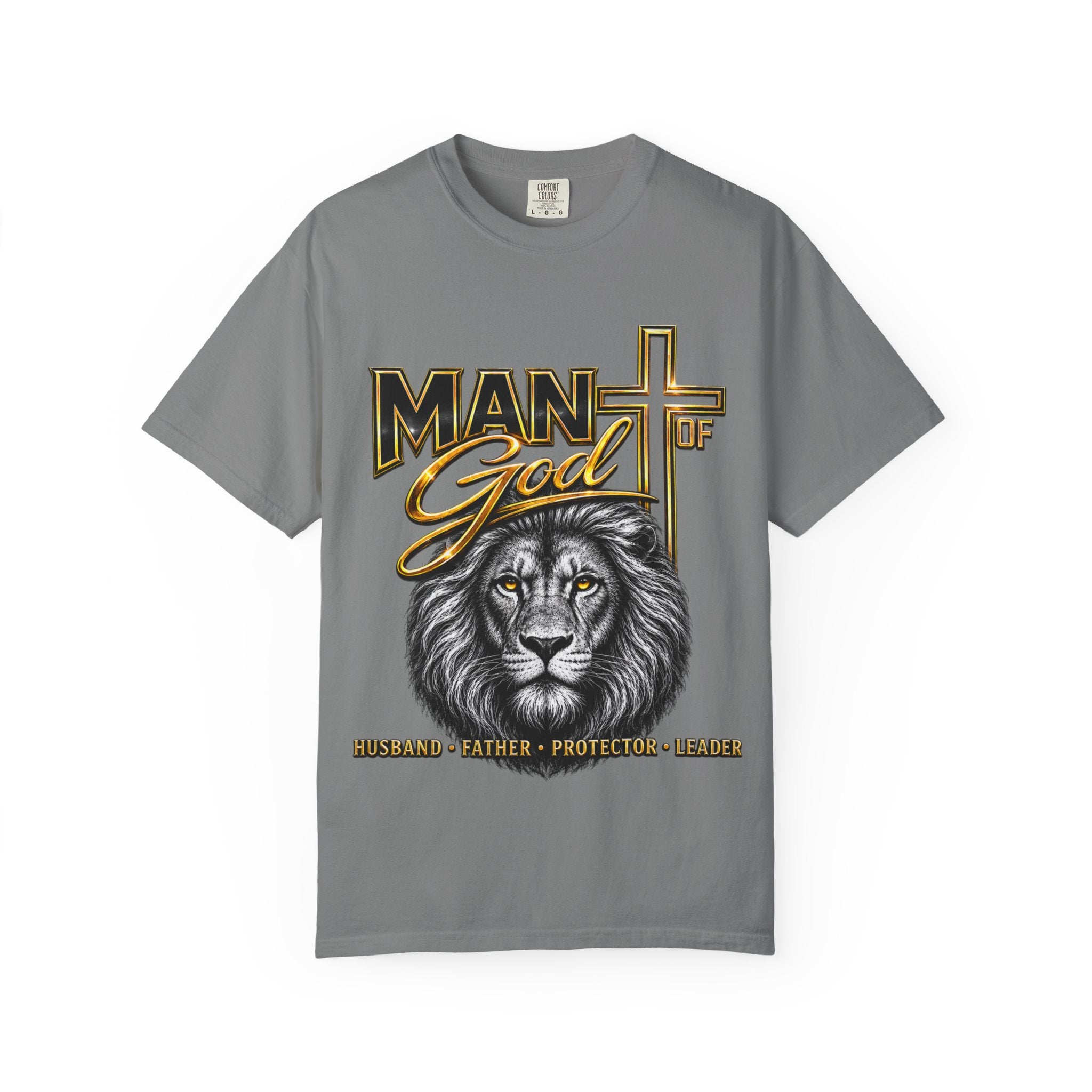 Man of God Lion T-Shirt — Christian Faith Cross Tee (Protector, Leader, Father)