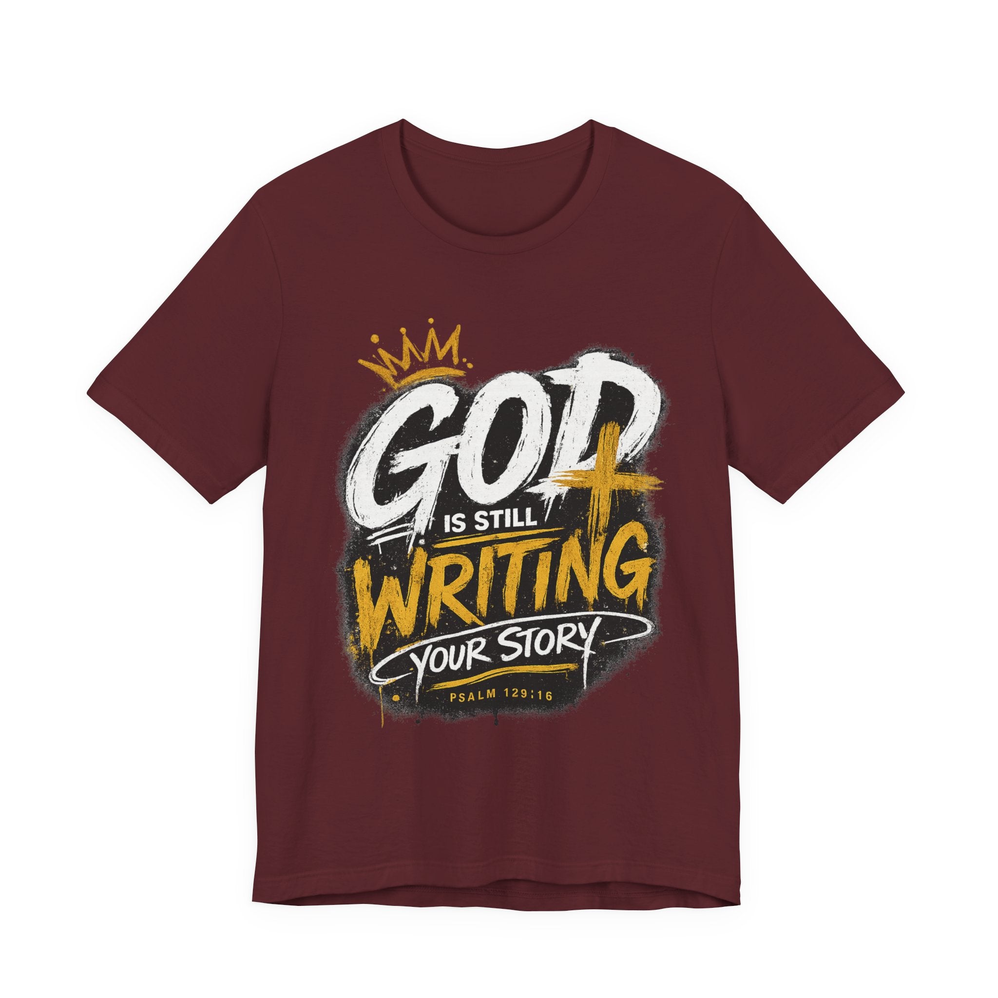 Christian Graphic Tee — "God Is Still Writing Your Story" Inspirational T-Shirt