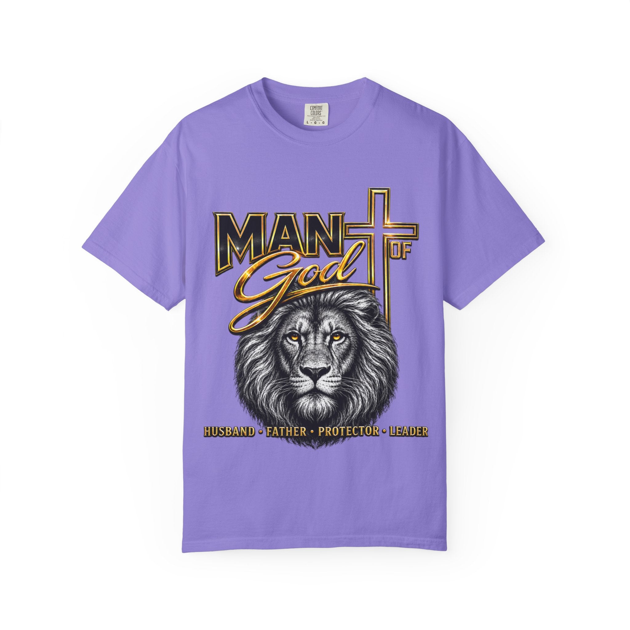 Man of God Lion T-Shirt — Christian Faith Cross Tee (Protector, Leader, Father)