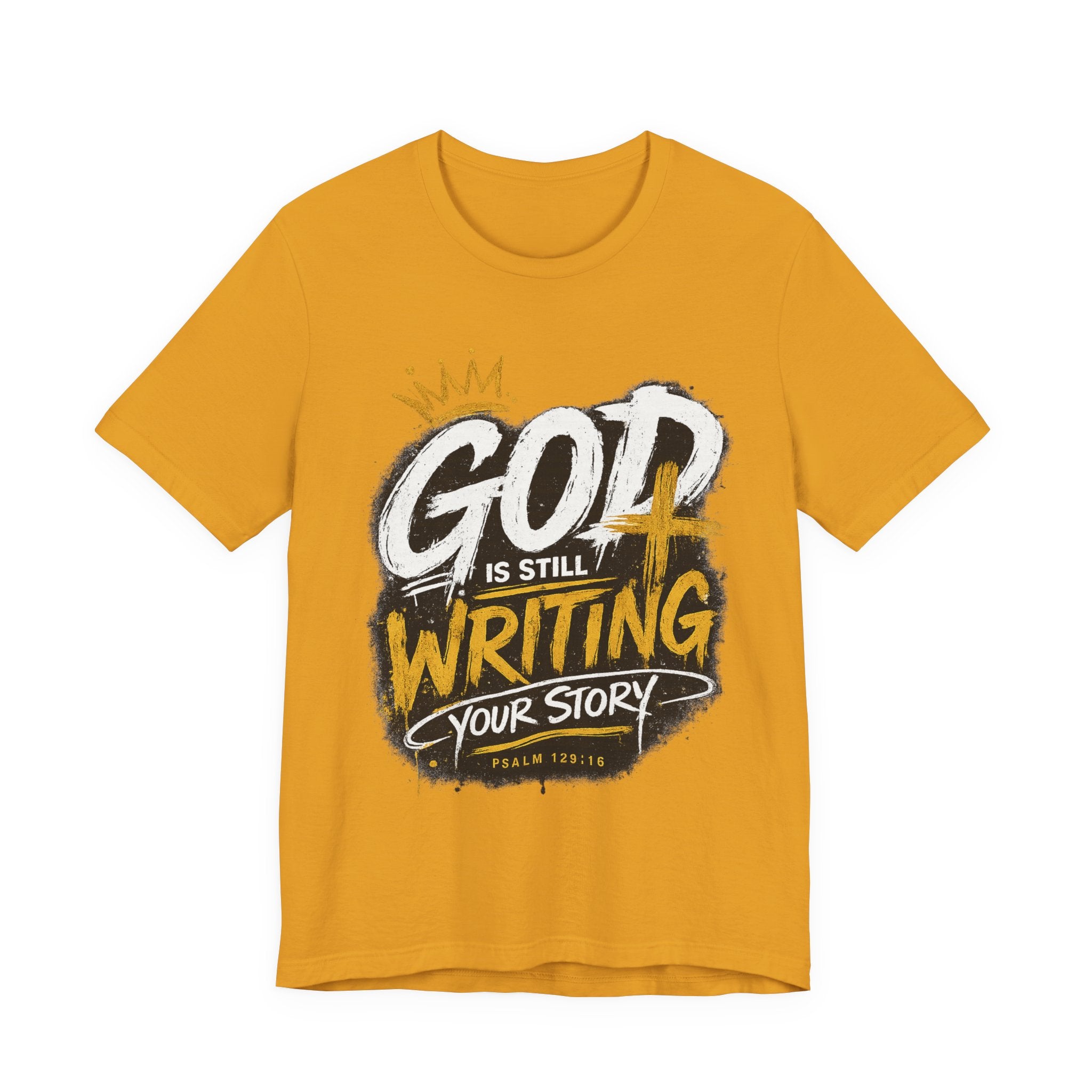 Christian Graphic Tee — "God Is Still Writing Your Story" Inspirational T-Shirt