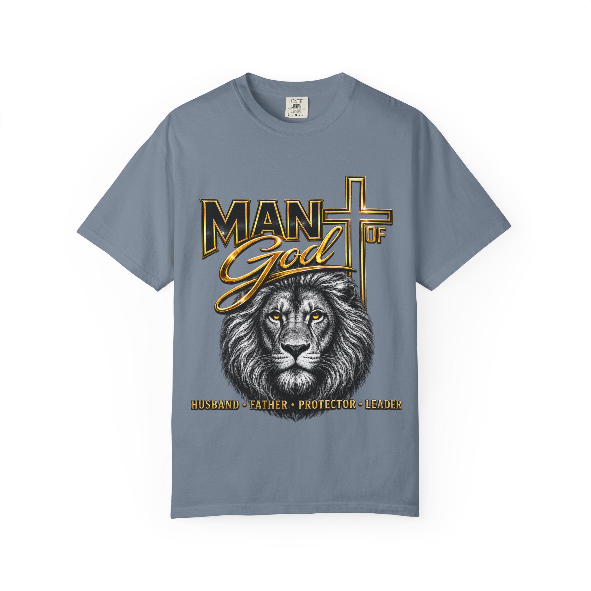 Man of God Lion T-Shirt — Christian Faith Cross Tee (Protector, Leader, Father)