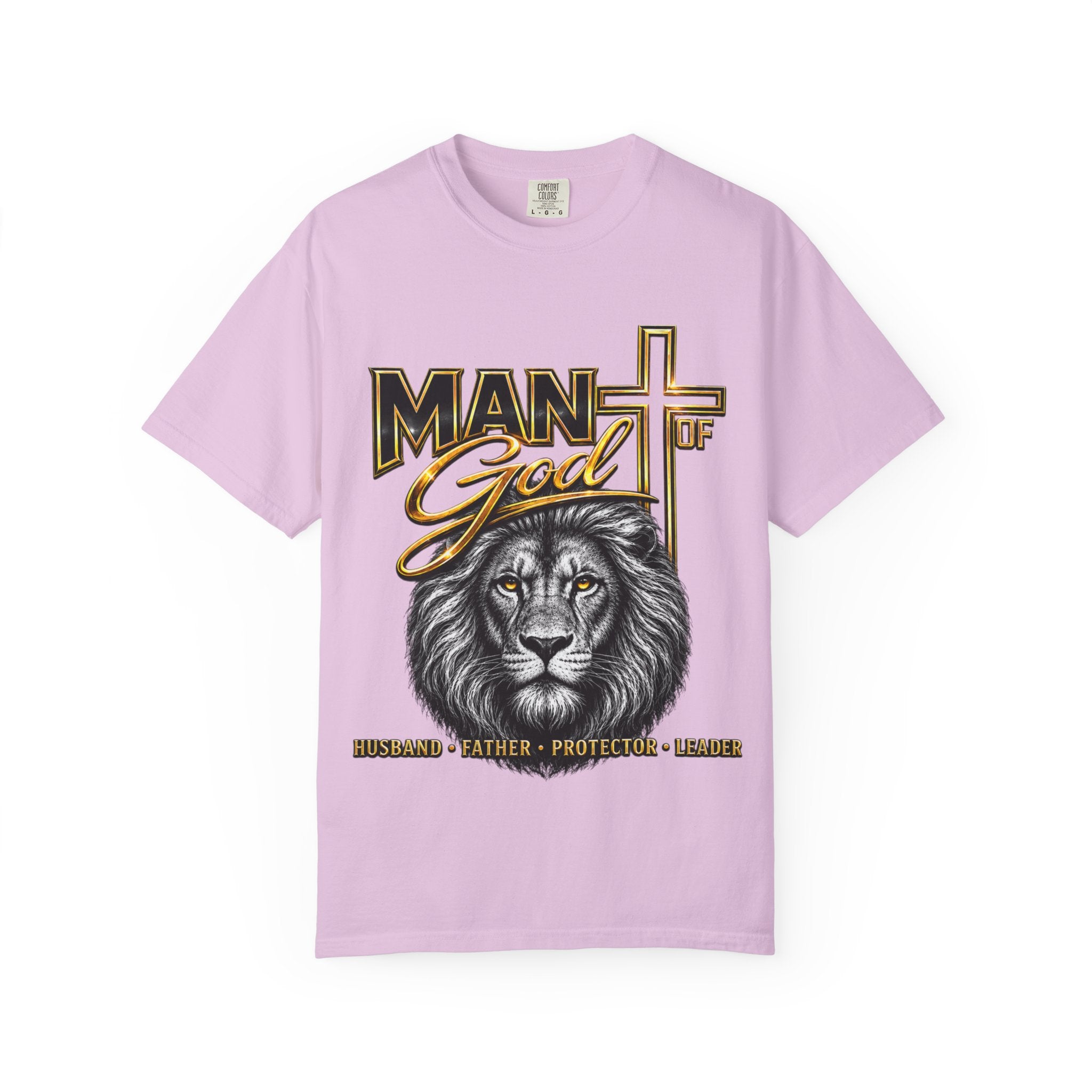 Man of God Lion T-Shirt — Christian Faith Cross Tee (Protector, Leader, Father)