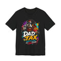 Dad Tax T-Shirt – Funny Dad Graphic Tee (“Dad Tax: Making Sure It’s Not Poison”)