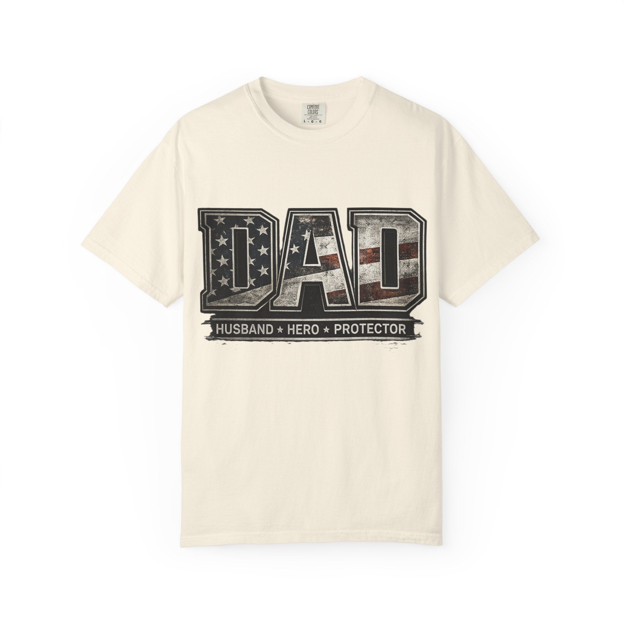 Dad Patriotic T-Shirt — "Husband • Hero • Protector" Father’s Day Tee