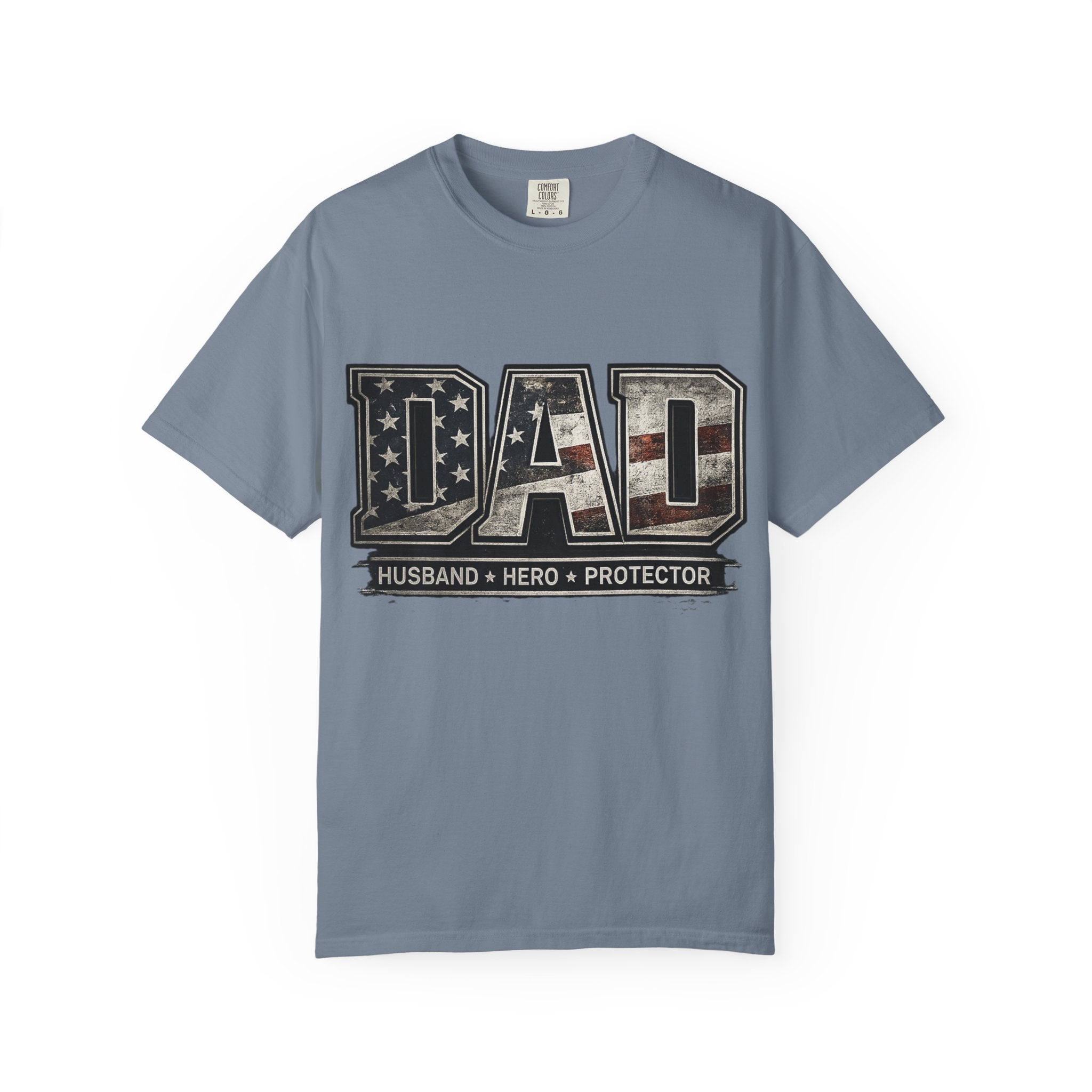 Dad Patriotic T-Shirt — "Husband • Hero • Protector" Father’s Day Tee