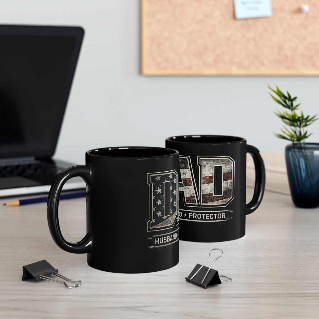 Dad Patriotic Black Mug — "Dad: Husband • Hero • Protector" Coffee Cup (11oz/15oz)