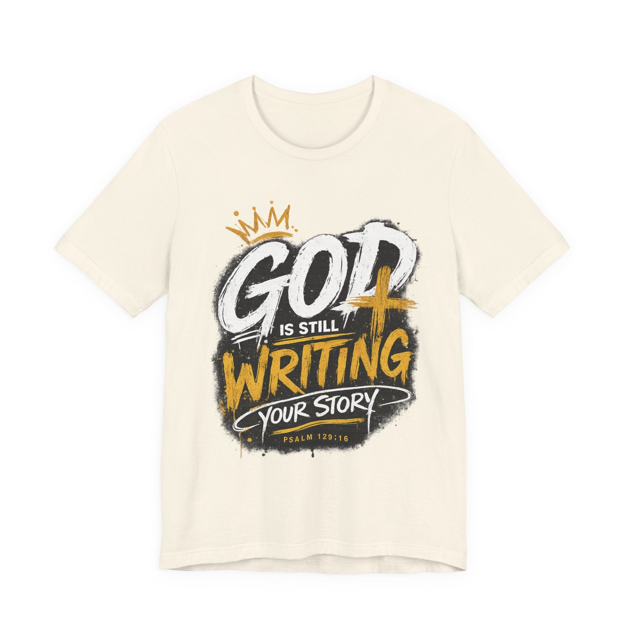 Christian Graphic Tee — "God Is Still Writing Your Story" Inspirational T-Shirt