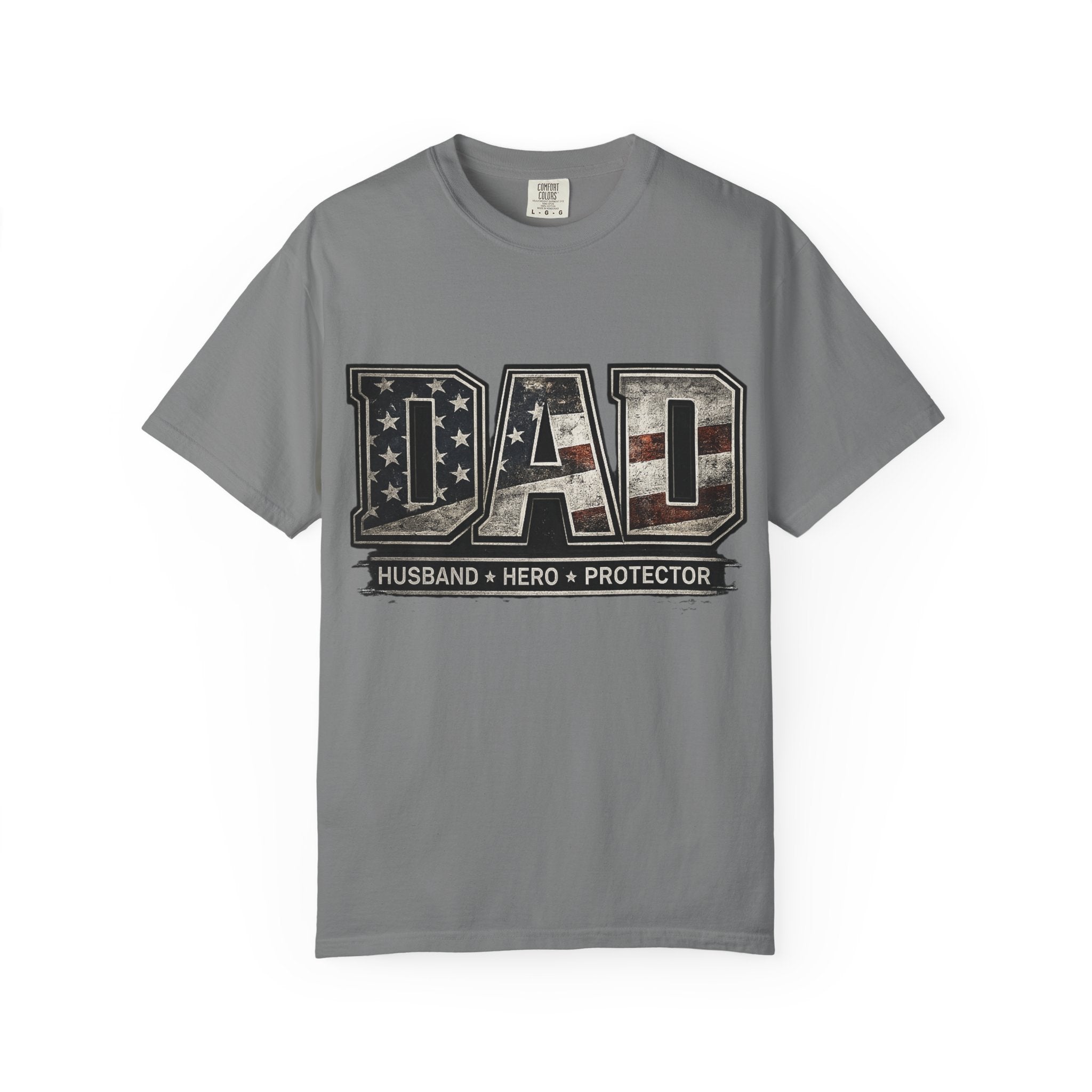 Dad Patriotic T-Shirt — "Husband • Hero • Protector" Father’s Day Tee