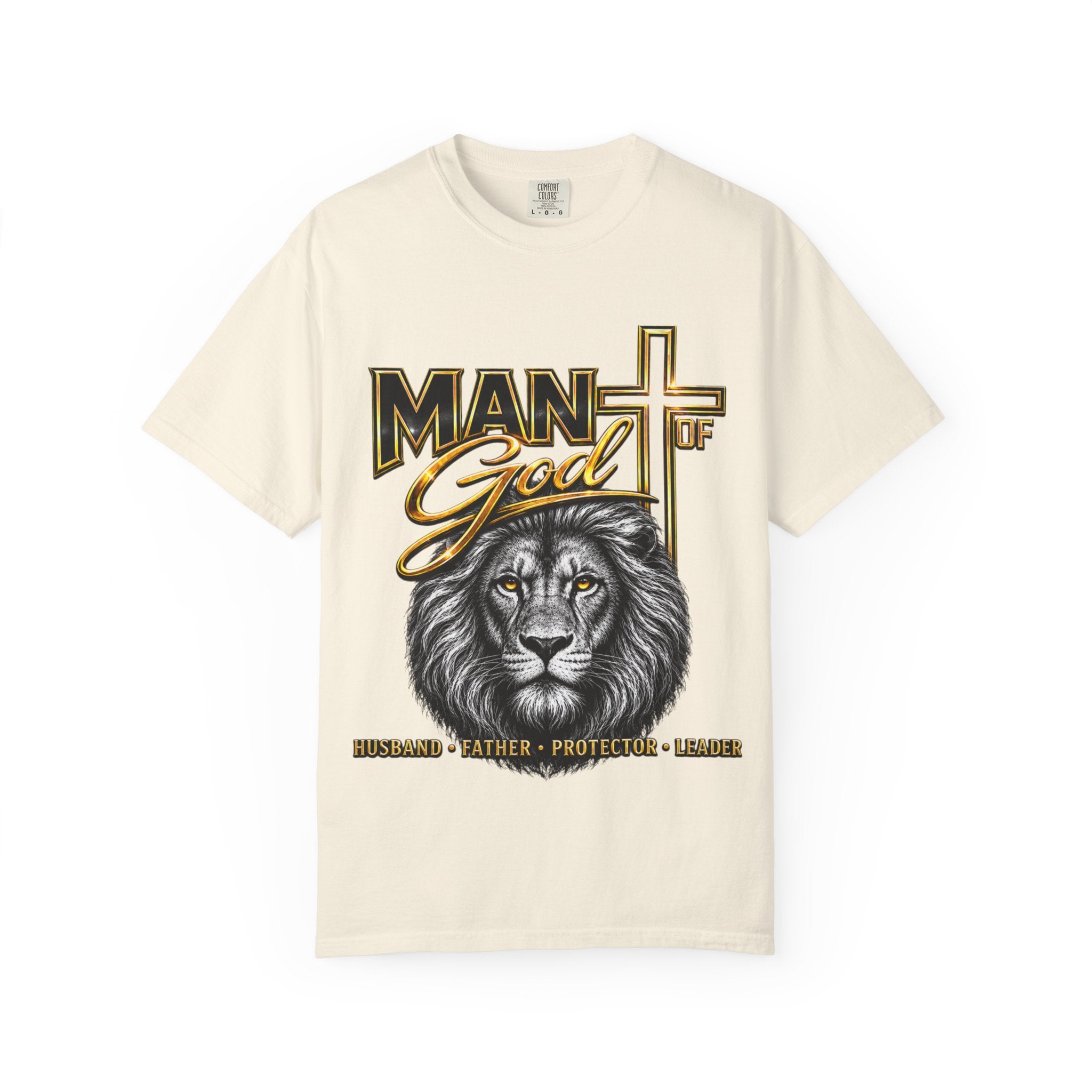 Man of God Lion T-Shirt — Christian Faith Cross Tee (Protector, Leader, Father)