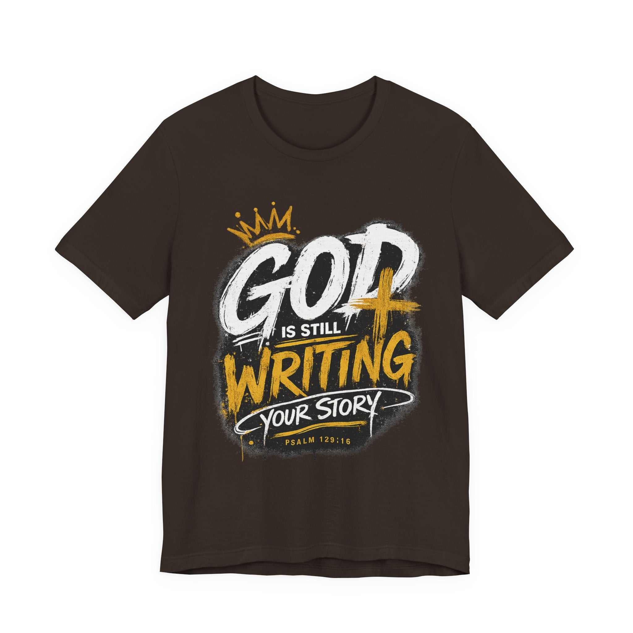 Christian Graphic Tee — "God Is Still Writing Your Story" Inspirational T-Shirt